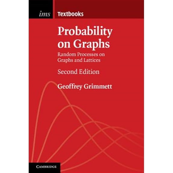 Pre-Owned Institute of Mathematical Statistics Tex Probability on Graphs, Book 8, (Paperback)