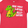 thumbnail image 4 of Inktastic See You Later Alligator Boys or Girls Toddler T-Shirt, 4 of 5