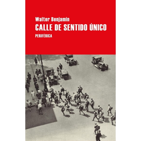 Calle de sentido único Periférica 9788418264771