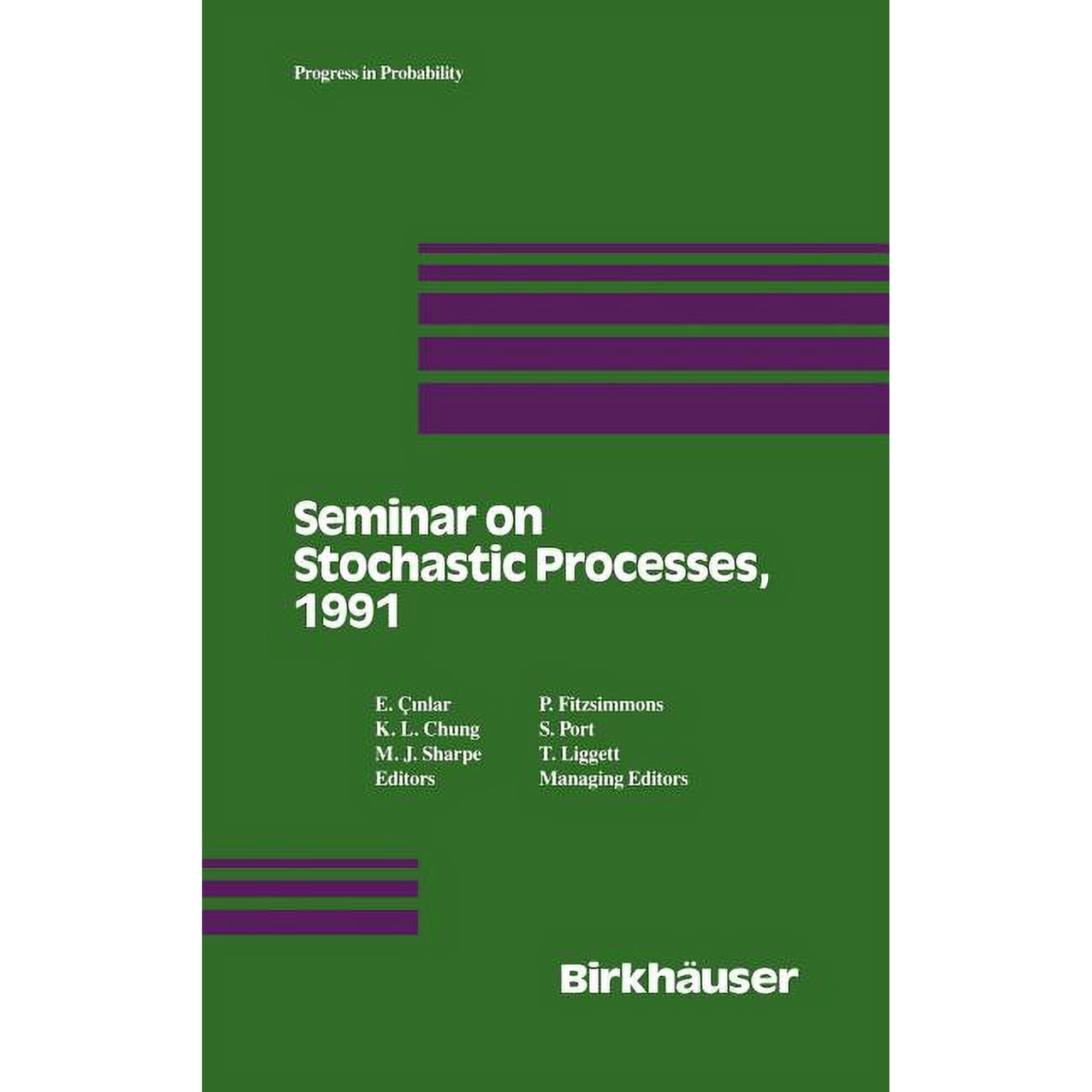 Progress in Probability Seminar on Stochastic Processes 1991 Book 29 (Hardcover)