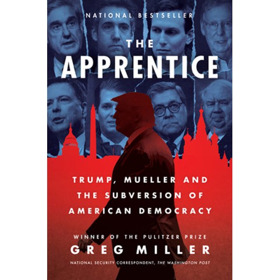 Pre-Owned The Apprentice: Trump, Mueller and the Subversion of American Democracy (Paperback) 0062803719 9780062803719