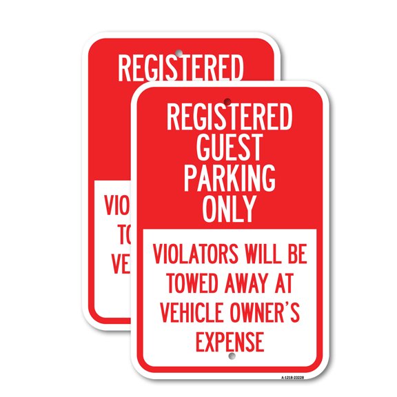 (2 Pack) Registered Guest Parking Only Violators Will Be Towed Away at Vehicle Owner's Expense | 12" X 18" Heavy-Gauge Aluminum Sign | Rust Free Aluminum, Weather Resistant, Waterproof,