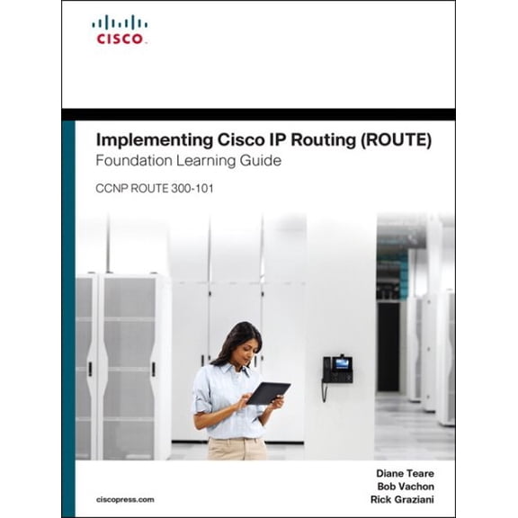 Pre-Owned Implementing Cisco IP Routing (ROUTE) Foundation Learning Guide: (CCNP ROUTE 300-101) (Foundation Learning Guides)