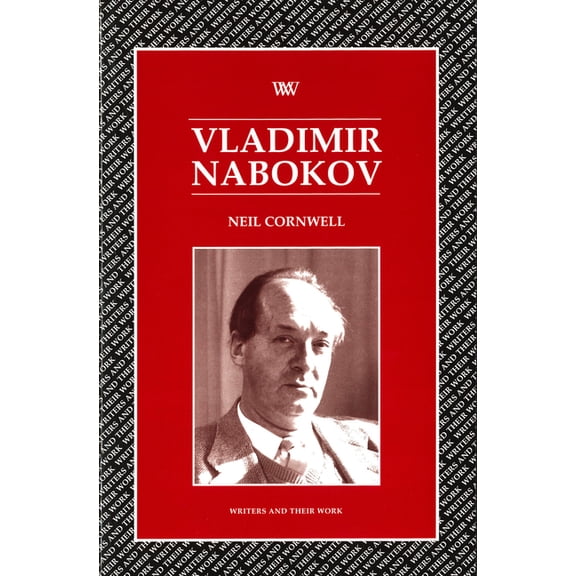 Writers and Their Work Vladimir Nabokov, (Paperback)