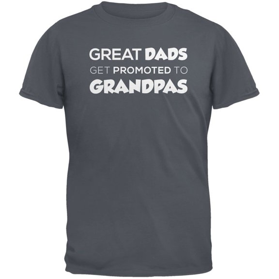 Father's Day - Great Dads Get Promoted Charcoal Grey Adult T-Shirt - Large