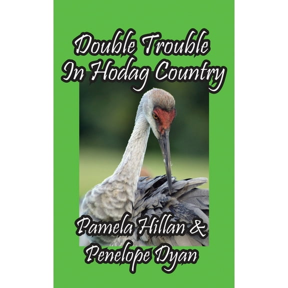 Double Trouble In Hodag Country, (Hardcover)