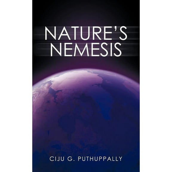 Nature's Nemesis