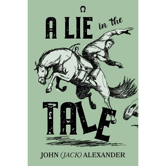 A Lie in the Tale A Lie in the Tale, Book 1, (Paperback)