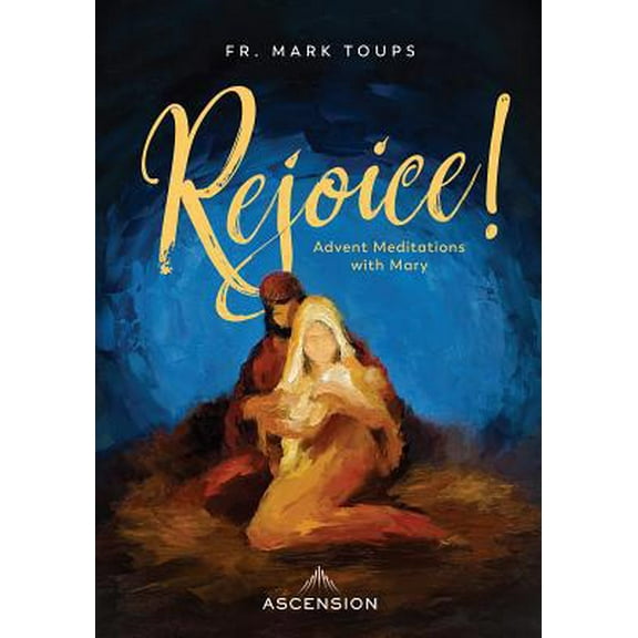 Pre-Owned Rejoice! Advent Meditations with Mary, Journal (Paperback) 1945179600 9781945179600