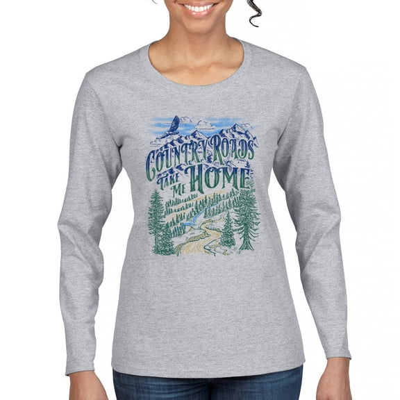 Country Roads Take Me Home Women's Long Sleeve T-shirt Rustic Mountains Road Trip Music