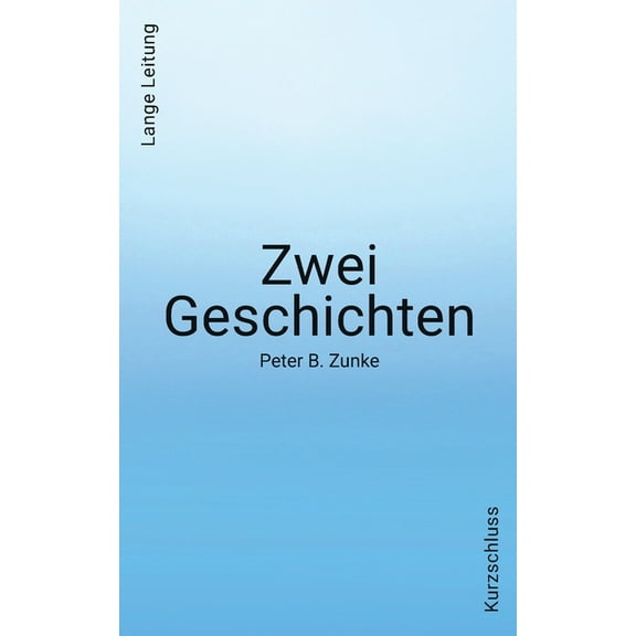 Zwei Geschichten. Kurzschluss - Lange Leitung, (Paperback)
