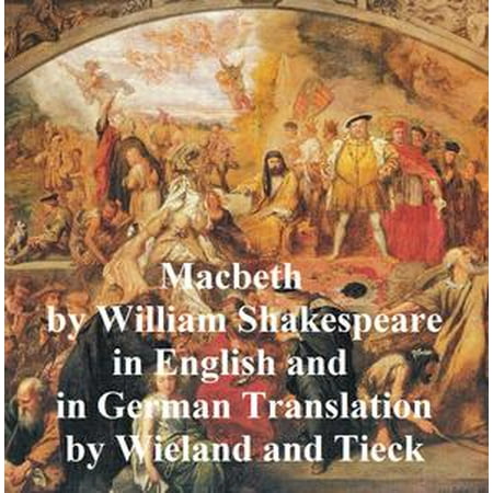 Macbeth Bilingual Edition English With Line Numbers And Two German Translations Ebook - 