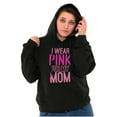 thumbnail image 5 of Breast Cancer I Wear Pink For My Mom Hoodie Sweatshirt Women Men Brisco Brands M, 5 of 6