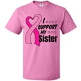 thumbnail image 3 of Inktastic Breast Cancer Awareness I Support My Sister with Pink Ribbon T-Shirt, 3 of 5