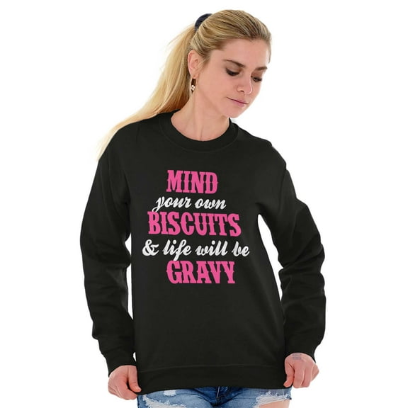 Biscuits And Gravy Funny Saying Silly Women Plus Size Crewneck Sweatshirt Brisco Brands 2X