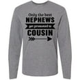thumbnail image 3 of Inktastic Only the Best Nephews Get Promoted to Cousin Long Sleeve T-Shirt, 3 of 5
