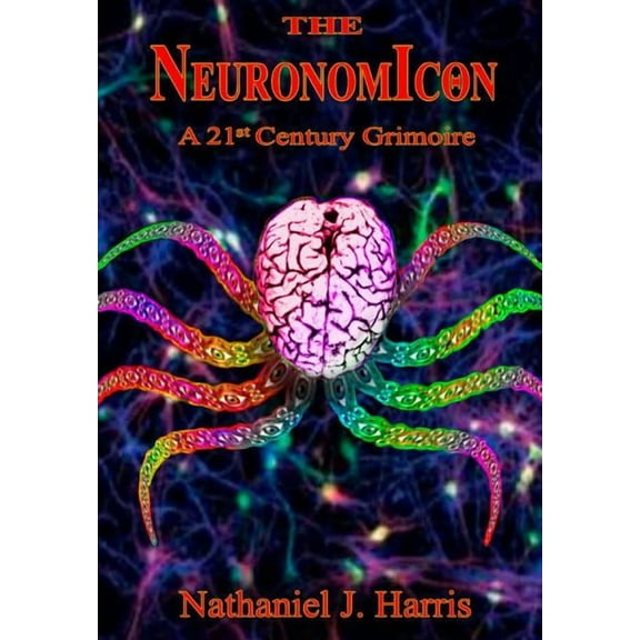 The Neuronomicon, (Hardcover)