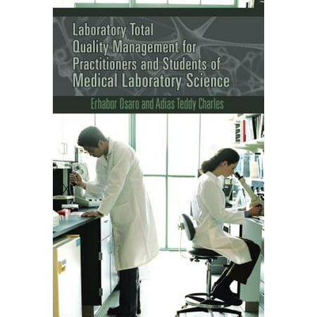 Laboratory Total Quality Management for Practitioners and Students of Medical Laboratory Science -