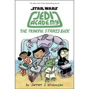 Pre-Owned The Principal Strikes Back (Star Wars: Jedi Academy #6) (Hardcover 9781338188240) by Jarrett J Krosoczka