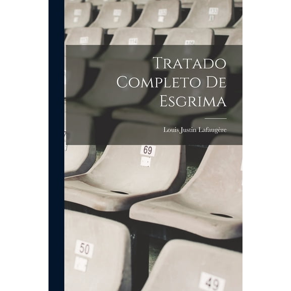 Tratado Completo De Esgrima, (Paperback)