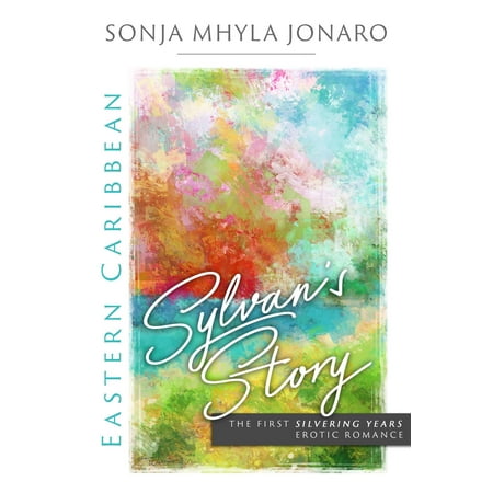 Eastern Caribbean - Sylvan's Story - eBook (Best Eastern Caribbean Islands)