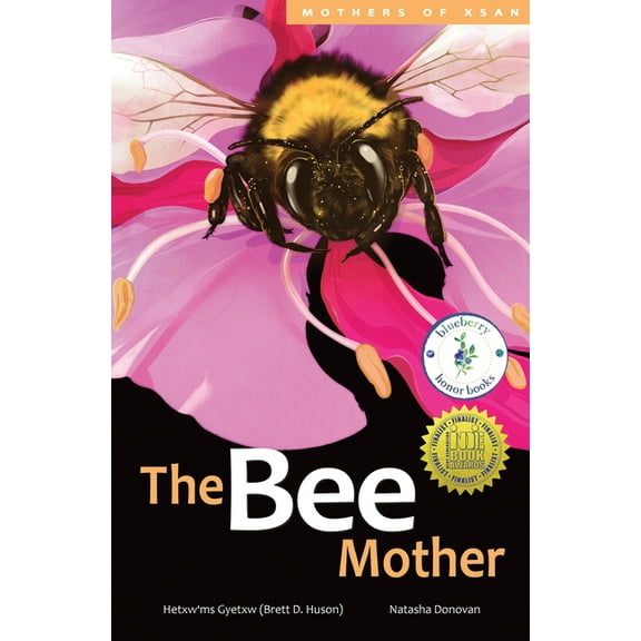 Mothers of Xsan The Bee Mother, Book 7, (Hardcover)