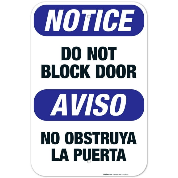 Do Not Block Door Bilingual Sign, OSHA Notice Sign,