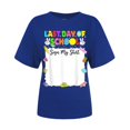 thumbnail image 4 of Funny Last Day of School T Shirt for Adults - Sign My Shirt Autograph Graduation Tee for Teachers Parents End of Year Class Party, 4 of 4