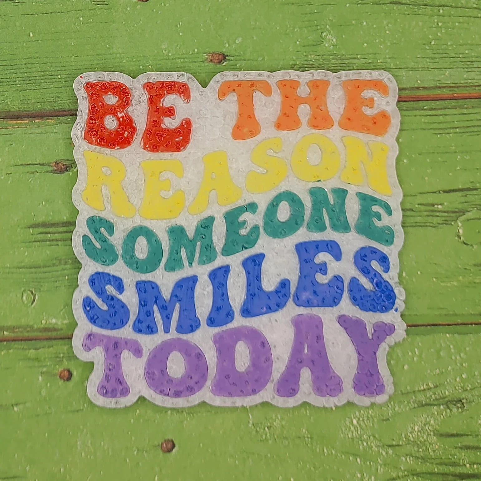 Be the Reason Someone Smiles Today Silicone Freshie Mold