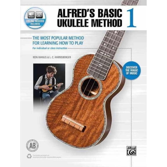 Alfred's Basic Ukulele Library: Alfred's Basic Ukulele Method 1: The Most Popular Method for Learning How to Play, Book & Online Audio (Paperback)