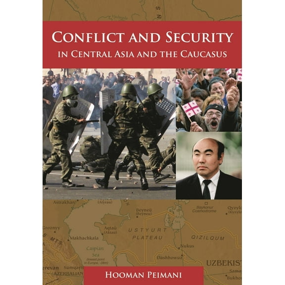 Conflict and Security in Central Asia and the Caucasus, (Hardcover)