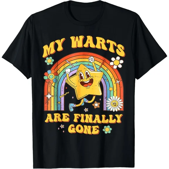 My Warts Are Finally Gone Funny Embarrassing Adult Unisex T-Shirt up to size 5XL