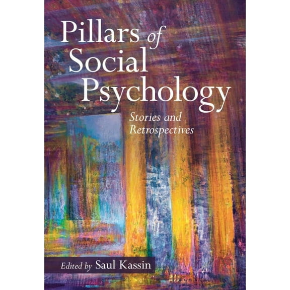 Pillars of Social Psychology, (Paperback)