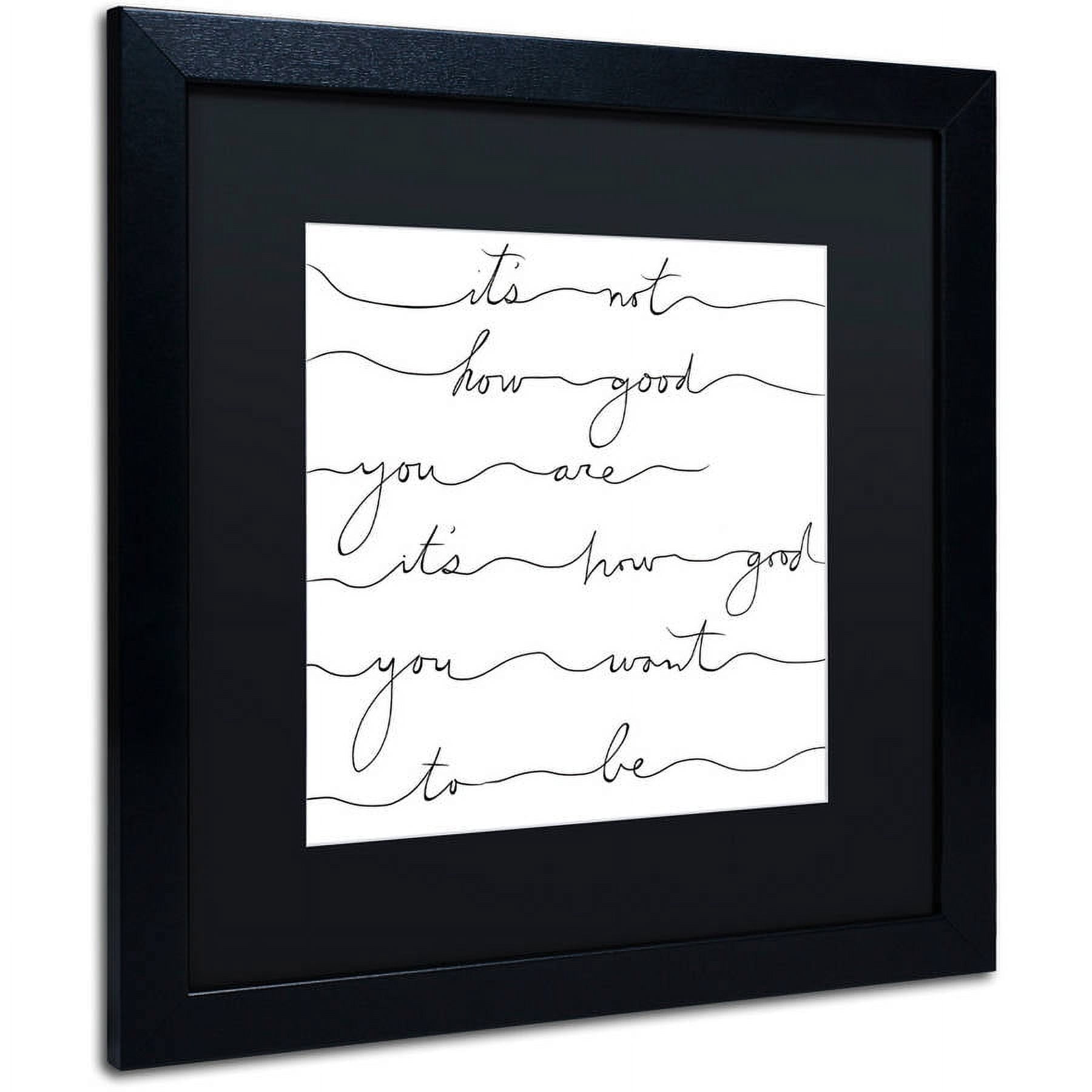 Trademark Fine Art "How Good Black" Canvas Art by Lisa Powell Braun, Black Matte, Black Frame