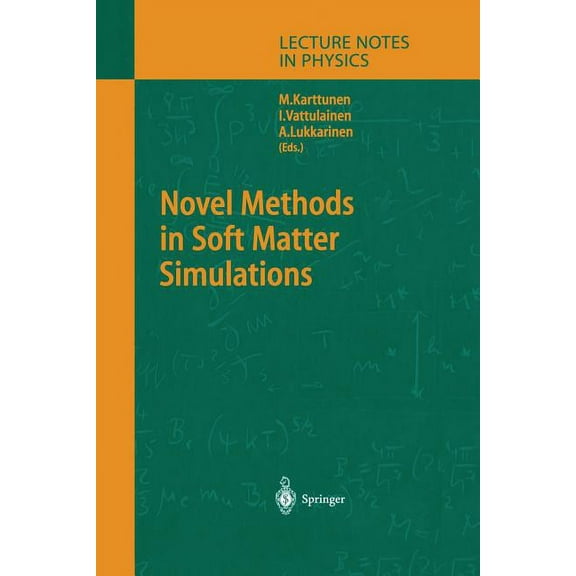 Lecture Notes in Physics Novel Methods in Soft Matter Simulations, Book 640, (Paperback)