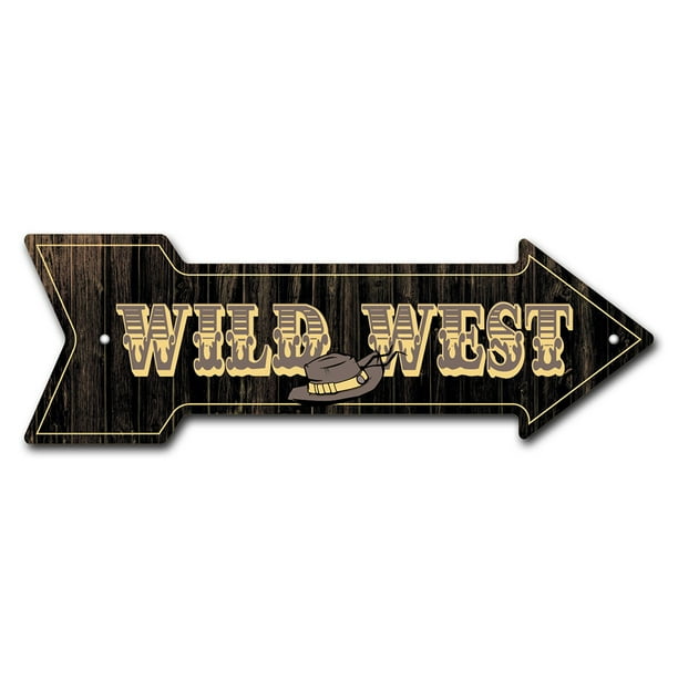 Wild West Arrow Sign Indoor/Outdoor Direction Arrow Sign Funny Home