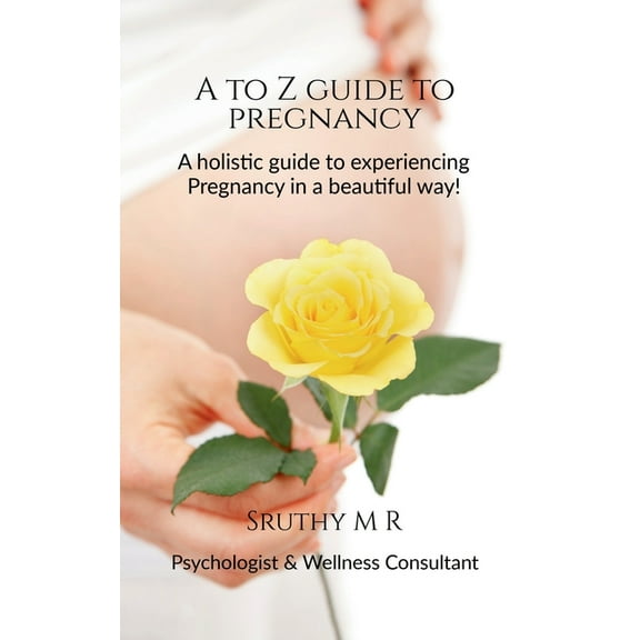A to Z Guide to Pregnancy, (Paperback)