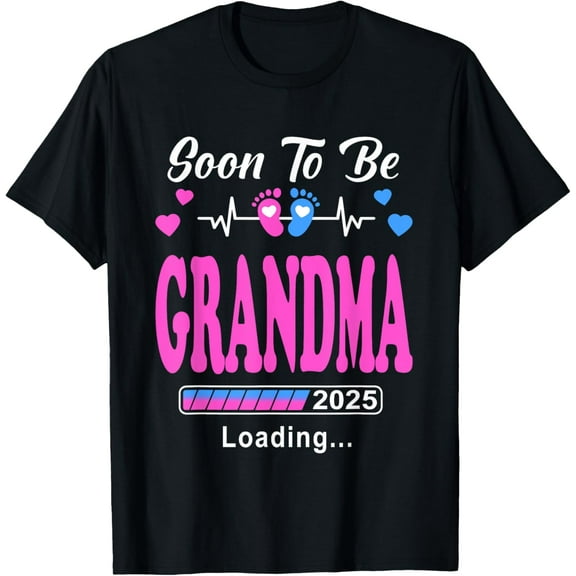 Soon to Be Grandma 2025 Loading For Pregnancy Announcement T-Shirt