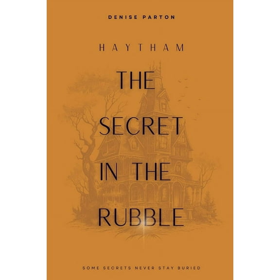 Moonshine The Secret in the Rubble: The Second Secret, (Paperback)