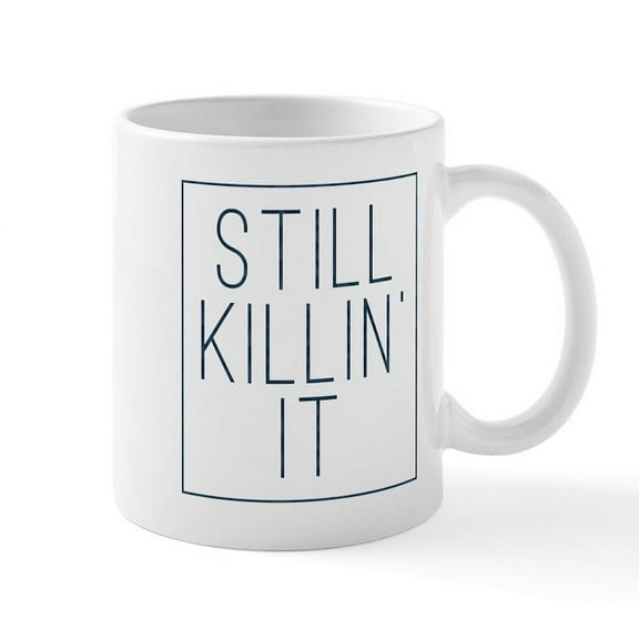 CafePress - Still Killin' It Pattern - 11 oz Ceramic Mug - Novelty Coffee Tea Cup