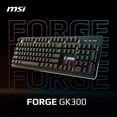 thumbnail image 2 of MSI KB FORGE GK300 BLUE US Full size Mechanical Blue Switches Retail, 2 of 8