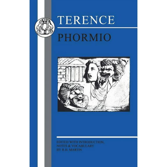 Latin Texts Terence: Phormio, (Paperback)