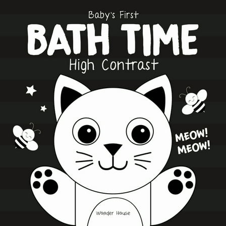 Baby's First Bath Time: High Contrast, (Board Book)