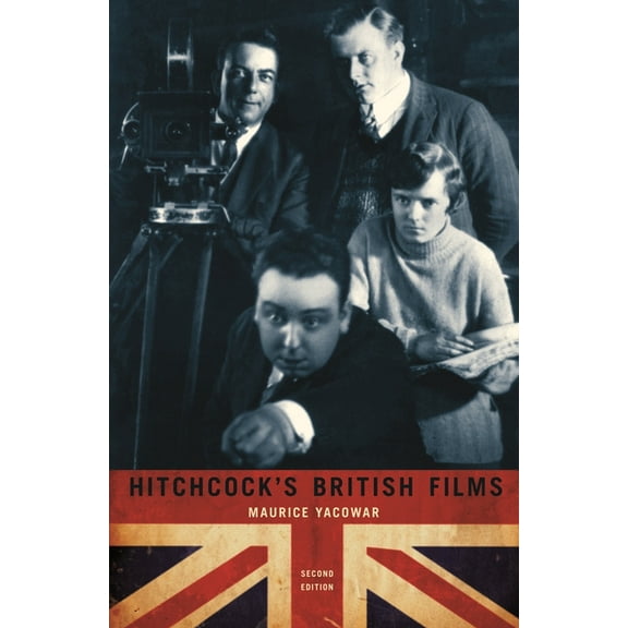 Contemporary Approaches to Film and Medi Hitchcock's British Films, (Paperback)