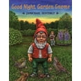 thumbnail image 1 of Pre-Owned Good Night, Garden Gnome (Hardcover) 0803725310 9780803725317, 1 of 1