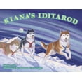thumbnail image 1 of Pre-Owned Kiana's Iditarod (Hardcover) 0934007071 9780934007078, 1 of 1