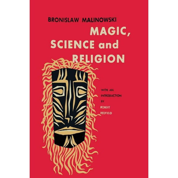 Magic, Science and Religion, (Paperback)