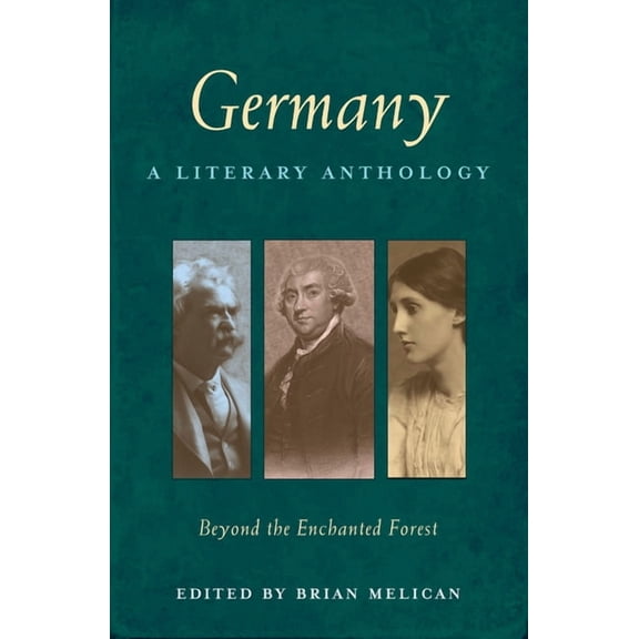 Germany: A Literary Anthology : Beyond the Enchanted Forest (Paperback)