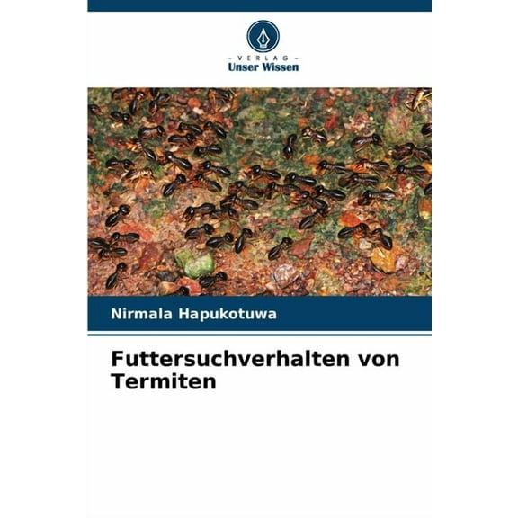 Futtersuchverhalten von Termiten, (Paperback)