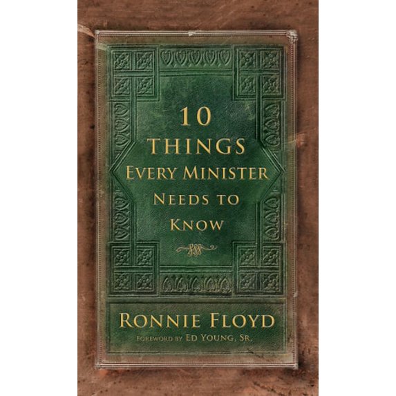 Pre-Owned 10 Things Every Minister Needs to Know (Hardcover) 0892216557 9780892216550
